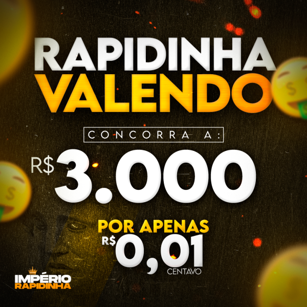 RAPIDINHA VALENDO R$3.000,00