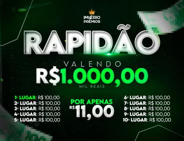 2º RAPIDINHA VALENDO R$1.000 10 GANHADORESS