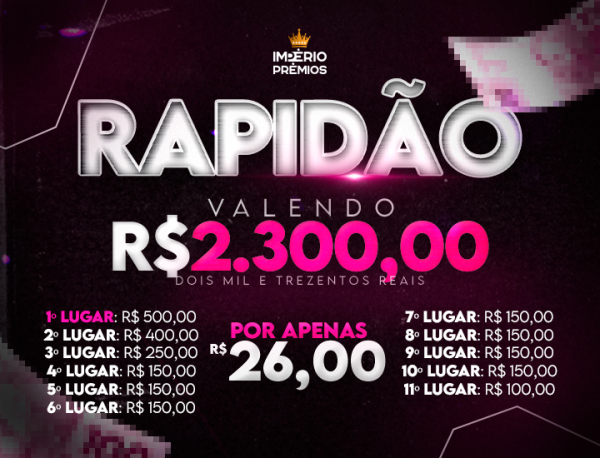2º RAPIDINHA VALENDO R$2.300 