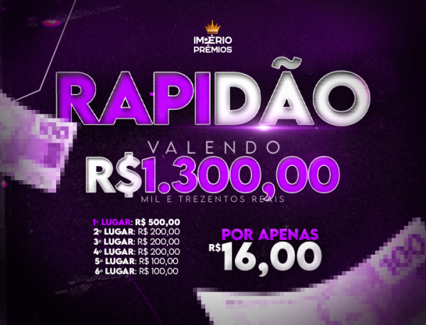 19° RAPIDINHA VALENDO R$1.300